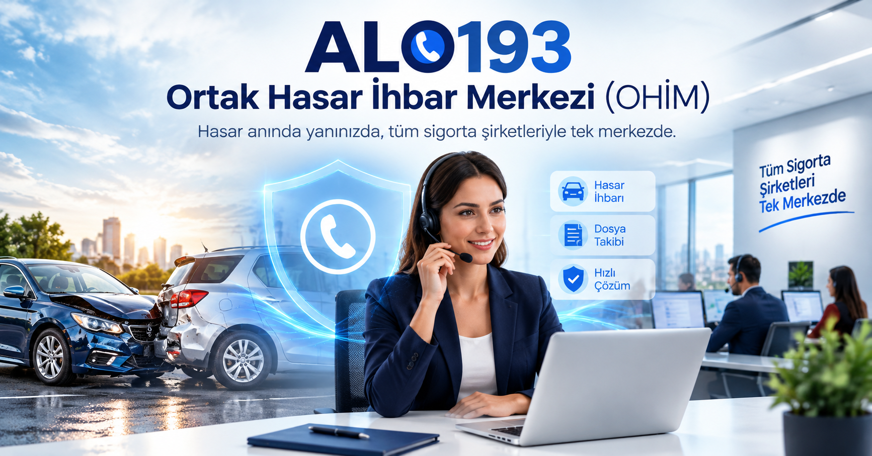 ALO193 Ortak Hasar İhbar Merkezi (OHİM)